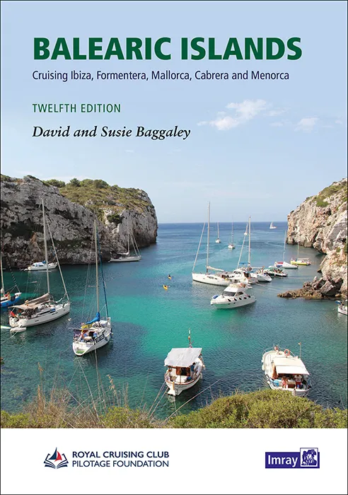 Balearic Islands Cruising Guide 12th Edition