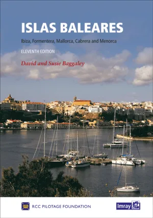 Balearic Islands Cruising Guide 12th Edition