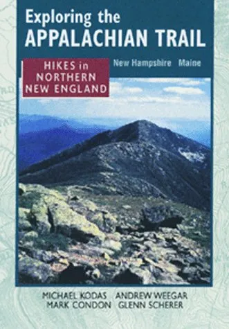 Exploring the Appalachian Trail: Hikes in Northern New England